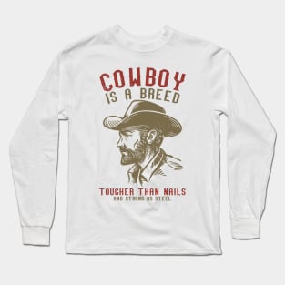 Tough Cowboy Long Sleeve T-Shirt